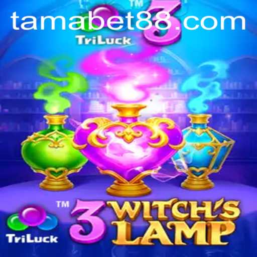 The Enchanting World of 3WitchsLamp: A Magical Gaming Adventure with TAMABET