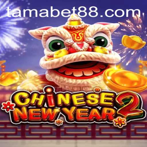 Unveiling CHINESENEWYEAR2: A Thrilling Game Inspired by TAMABET