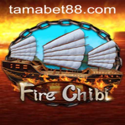 Discovering the Heat of FireChibi: A Dive into the Exciting World of TAMABET