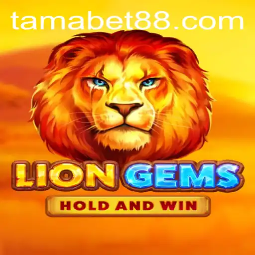 Discover the Thrilling World of LionGems and TAMABET