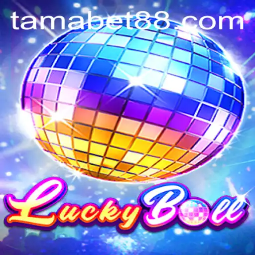 Exploring the Thrills of LuckyBall: A Dive into the Exciting World of TAMABET