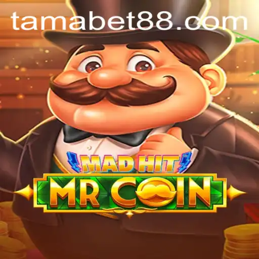 MadHitMrCoin: Exploring the Exciting World of TAMABET Gaming