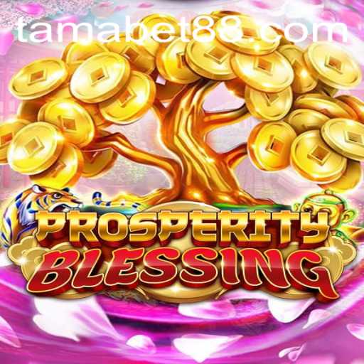 Explore the Enchanting World of ProsperityBlessing with TAMABET