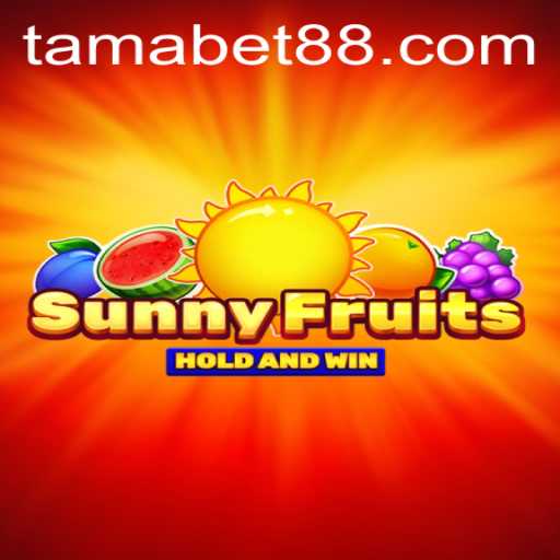 Exploring the Enchanting World of SunnyFruits with TAMABET