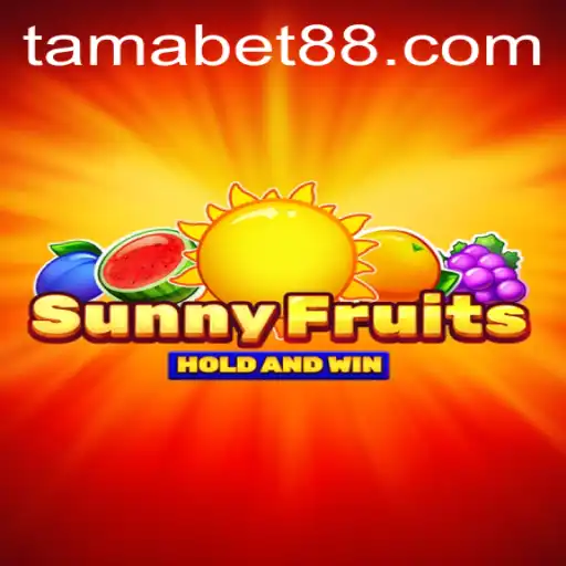 Exploring the Enchanting World of SunnyFruits with TAMABET